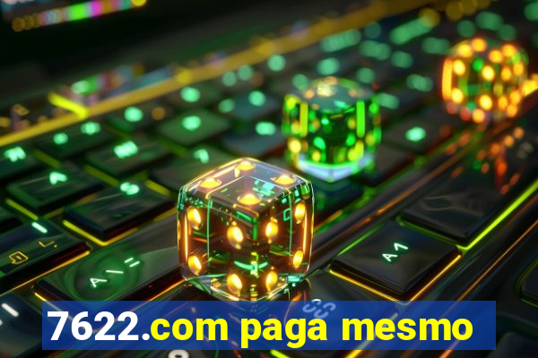 7622.com paga mesmo